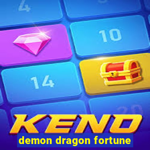 demon dragon fortune